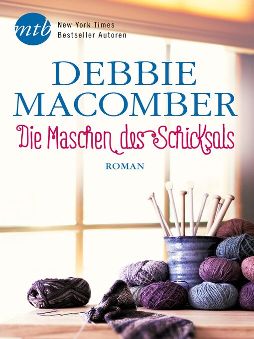Title details for Die Maschen des Schicksals by Debbie Macomber - Wait list